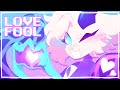 LOVEFOOL | Animation Meme