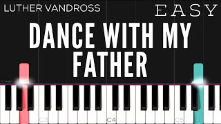 Luther Vandross - Dance With My Father | EASY Piano Tutorial