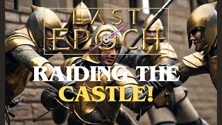 Feathered Foes and Gilded Guardians: Last Epoch Castle Adventure