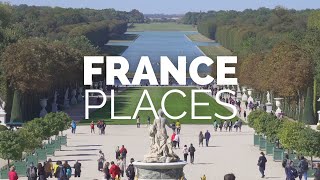 18 Best Places to Visit in France - Travel