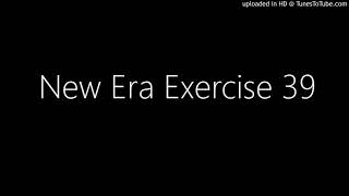 New Era Exercise 39