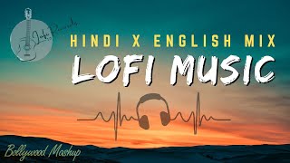 Mind Relax Lo-fi Songs | Slowed Reverb | Night Drive Mashup | Romantic Lofi |  Hindi Songs #slowed