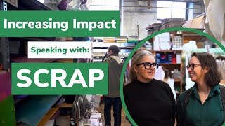 Speaking with: SCRAP ∣ Increasing Impact ∣ SCRAP Centre of Creative, Reuse Play \u0026 Learning