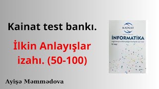 Kainat test toplusu. İlkin anlayışlar (50-100). Ayişə Məmmədova (055-824-73-52).