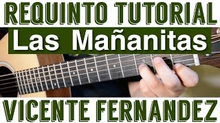 Las Mañanitas - Requinto / Intro Tutorial de Guitarra ( Vicente Fernandez ) TABS