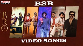 #PSPK Birthday Special B2B Video Songs | BRO | Pawan Kalyan | Sai Tej | Trivikram | Samuthirakani