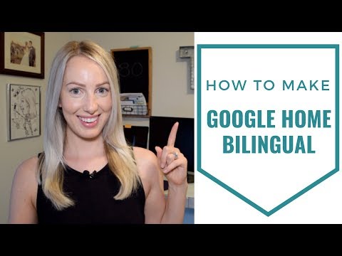 How to make Google Home bilingual?