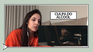 REACT: CULPA DO ÁLCOOL - BIN