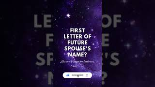 Find out the First Letter of Future Spouse's Name (Fun Test)
