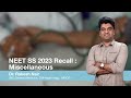 NEET SS 2023 Recall - Miscellaneous | Dr Rakesh Nair | Marrow Super Speciality