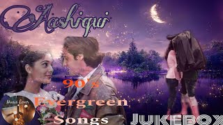 Aashiqui Movie All Songs JukeBox 90s Super Duper Hits and evergreen