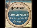 commentary on the book of genesis by matthew henry read by various part 1 5 full audio book