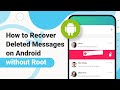 How to Recover Permanently Deleted Text Messages on Android Free [Without Root]