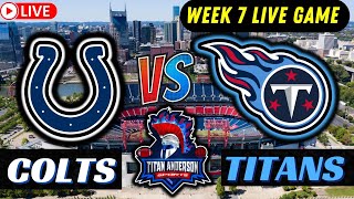 Indianapolis Colts vs. Tennessee Titans | NFL Week 7 LiveStream Play By Play & Reaction #titans #nfl