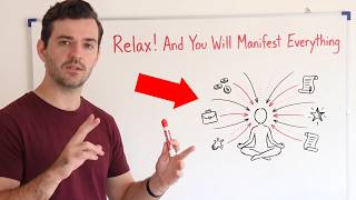 Relax and You Will Create Everything You Desire