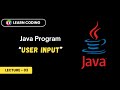 How to take input from user in Java | Learn Coding