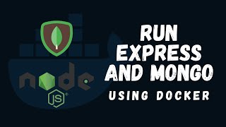 ExpressJS and MongoDB with Docker Only