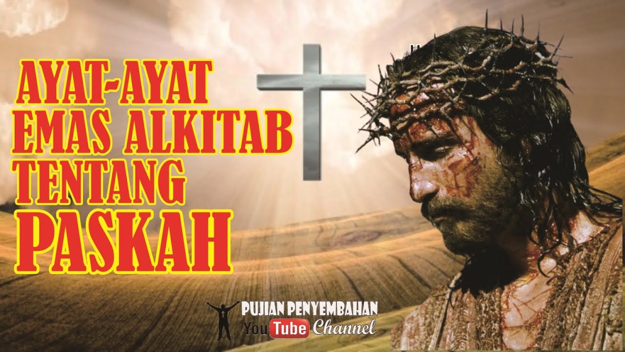 Kumpulan Ayat-ayat Emas Tentang Paskah | Makna Paskah Sesungguhnya ...