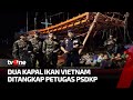 Pencurian Ikan di Laut Natuna, Petugas PSDKP Tangkap Kapal Nelayan Vietnam | Kabar Siang tvOne