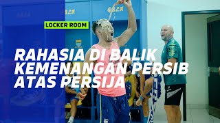Motivasi Tambahan Tim PERSIB Menjelang Kick Off Lawan Persija | LOCKER ROOM vs Persija Jakarta