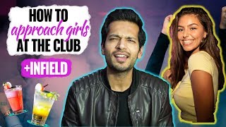 How To Approach Girls At Bars and Clubs (How to Night Game) +INFIELD