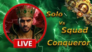 PUBG MOBILE / SOLO VS SQUAD CONQUEROR / Day 11