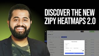 Introducing Zipy Heatmaps 2.0: Enhanced Features for Better Insights