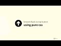 How to Make an Animated Smooth Back-to-Top Button Using Only CSS