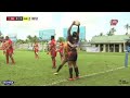 Namosi vs Naitasiri  Round 10 Highlight