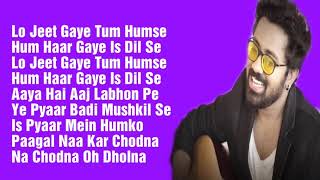 Dholna Lyrics  Rahul jain