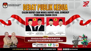 🔴(LIVE) DEBAT PUBLIK KEDUA PEMILIHAN BUPATI DAN WAKIL BUPATI SUMENEP TAHUN 2024