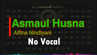 Lyrics Video No Vocal   Asma Al Husna Alfina Nindiyani