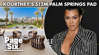 Inside Kourtney Kardashian’s new $12M Palm Springs house | Page Six Celebrity News
