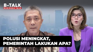 Apakah Pemerintah Gagal Memberikan Hak Udara Bersih? | B-Talk