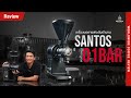 Review เครื่องบดเมล็ดกาแฟ SANTOS 01 BAR  : Barista Edition