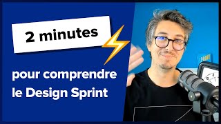 (FR) 2 minutes pour comprendre le Design Sprint