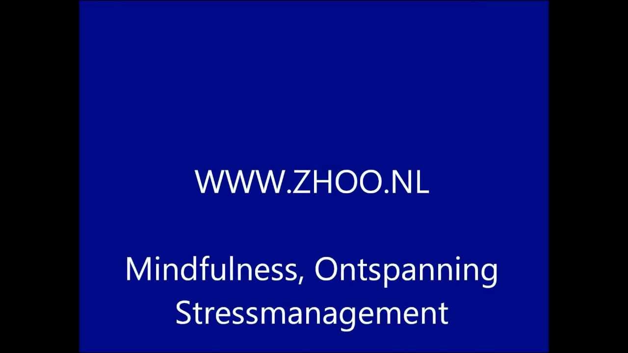 Mindfulness Oefening, Voor Thuis En Op Het Werk - YouTube