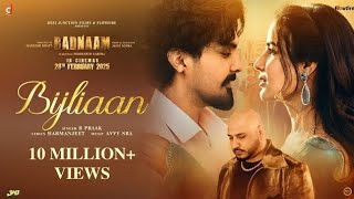 Bijliaan (Official Video) | B praak | Jayy Randhawa | Avvy Sra | B Praak Songs |New Punjabi song2025