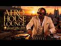 Afro House Mix 2026 Vol.19 🌅 Deep Tribal Beats & Melodic Flow | Ultimate Summer Chill Mix