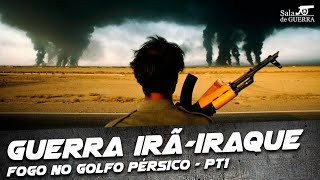 The Iran-Iraq War: Fire in the Persian Gulf - Part 1