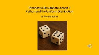 Stochastic Simulation Lesson 1: Uniform Distribution Python