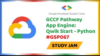 App Engine: Qwik Start - Python || #qwiklabs || #GSP067 || Study Jam Solution