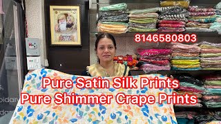 Pure Satin Silk Prints / Pure Shimmer Crape Prints # 8146580803 # 16/11/23