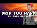 Lil Baby & Gunna - Drip Too Hard (Lyrics)
