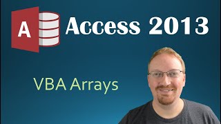 34. VBA - Arrays (Programming In Microsoft Access 2013) 🎓