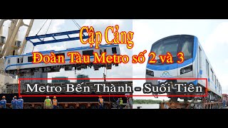 Ngắm đoàn tàu metro số 2 và số 3 tuyến Bến Thành - Suối Tiên cập cảng Sài Gòn | Saigon Now