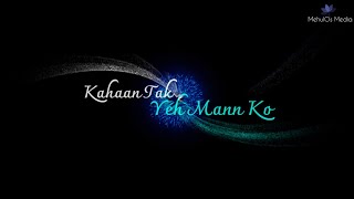 Kahan Tak Yeh Mann Ko Andhere - ( Lyrical Song ) | Kishor Kumar | Baaton Baaton Main | MehulOsMedia