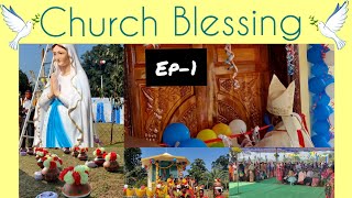 Church Blessing, Khairbahal || Ep-1 || Welcome || Raiboga || Salngabahal parish || 𝑀𝓎 𝑀𝑜𝑜𝒹 𝒟𝒾𝒶𝓇𝓎