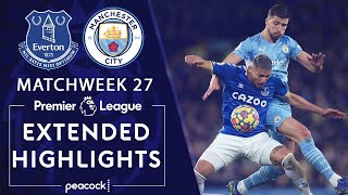 Everton v. Manchester City | PREMIER LEAGUE HIGHLIGHTS | 2/26/2022 | NBC Sports