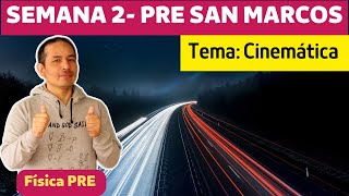 CINEMÁTICA (semana 2-Pre San Marcos)